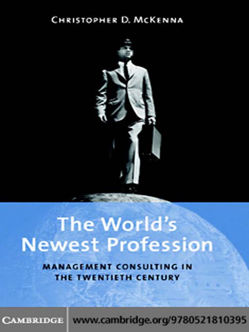 Title details for The World's Newest Profession by Christopher D. McKenna - Available